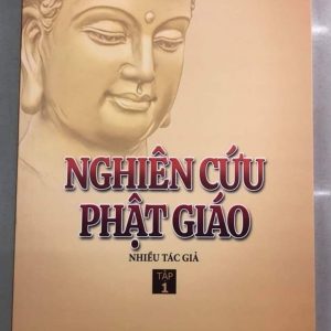 Nghiên cứu Phật giáo Tập 1