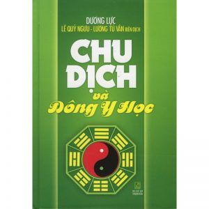 Chu Dịch Và Đông Y Học – Dương Lực