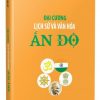 Đại Cương Lịch Sử Và Văn Hóa Ấn Độ