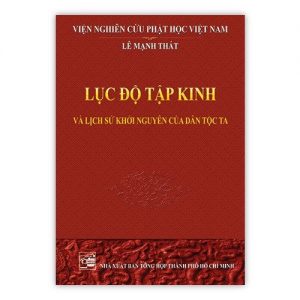 Lục Độ Tập Kinh và lịch sử khởi nguyên của dân tộc ta