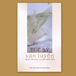Tuệ sỹ văn tuyển - tập 3 Văn học