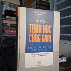 Từ Điển Thần Học Công Giáo - Những Chủ Đề Lớn Của Đức Tin