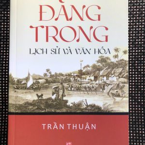 Đàng Trong - Lịch Sử Và Văn Hóa