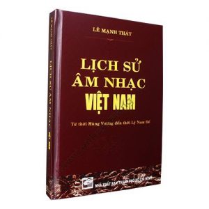 LỊCH SỬ ÂM NHẠC VIỆT NAM