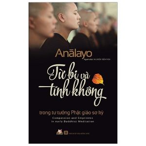 Từ bi và tính không - trong tư tưởng Phật giáo sơ kỳ