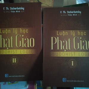 LUẬN LÝ HỌC PHẬT GIÁO (Tập I và II) BUDDHIST LOGIC