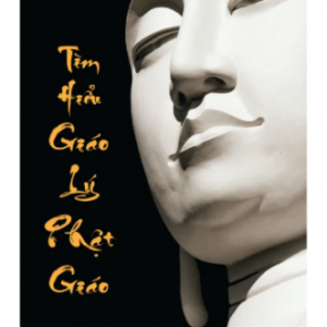 Tìm hiểu giáo lý Phật giáo