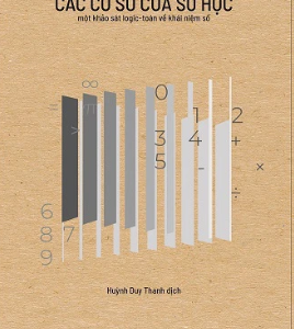 Các Cơ Sở Của Số Học: Một khảo sát logic-toán về khái niệm số -
