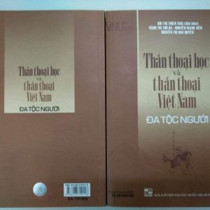 THẦN THOẠI HỌC và THẦN THOẠI VIỆT NAM- Đa tộc người