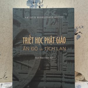 TRIẾT HỌC PHẬT GIÁO  ẤN ĐỘ VÀ TÍCH LAN