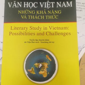 Nghiên Cứu Văn Học Việt Nam - Những Khả Năng Và Thách Thức