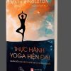 Thực hành Yoga hiện đại – Mark Singleton