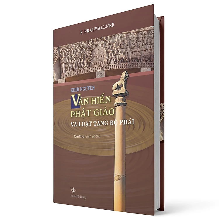 KHỞI NGUYÊN VĂN HIẾN PHẬT GIÁO VÀ LUẬT TẠNG BỘ PHÁI - (E. Frauwallner, Tâm Nhãn dịch Việt)