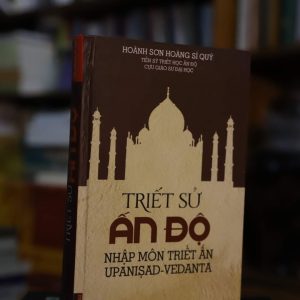 Triết sử Ấn Độ - Nhập môn Triết Ấn Upanisad - Vedanta