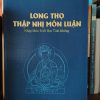 Long Thọ - Thập nhị môn luận - Vũ Thế Ngọc