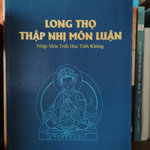 Long Thọ - Thập nhị môn luận - Vũ Thế Ngọc