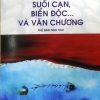 RỪNG KHÔ, SUỐI CẠN, BIỂN ĐỘC... VÀ VĂN CHƯƠNG