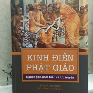 KINH ĐIỂN PHẬT GIÁO - nguồn gốc, phát triển và lưu truyền- KOGEN MIZUNO